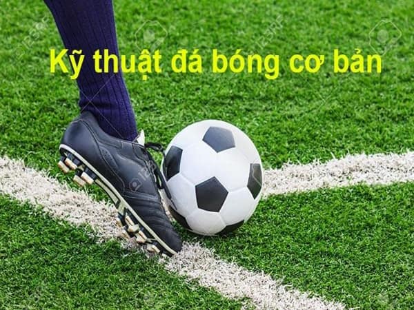 Kỹ thuật đá bóng